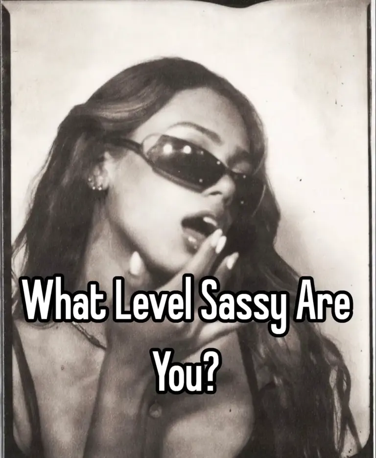 What Level Sassy Are You?