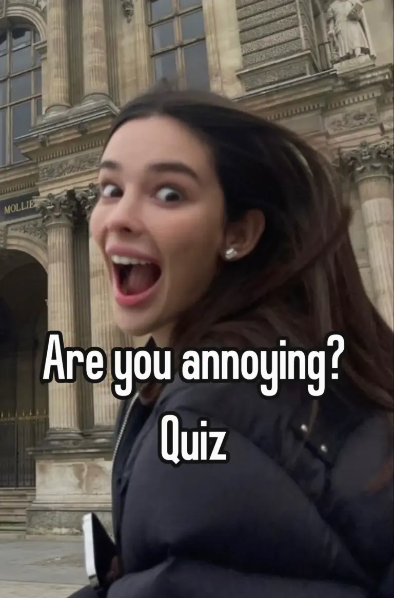 Are you annoying