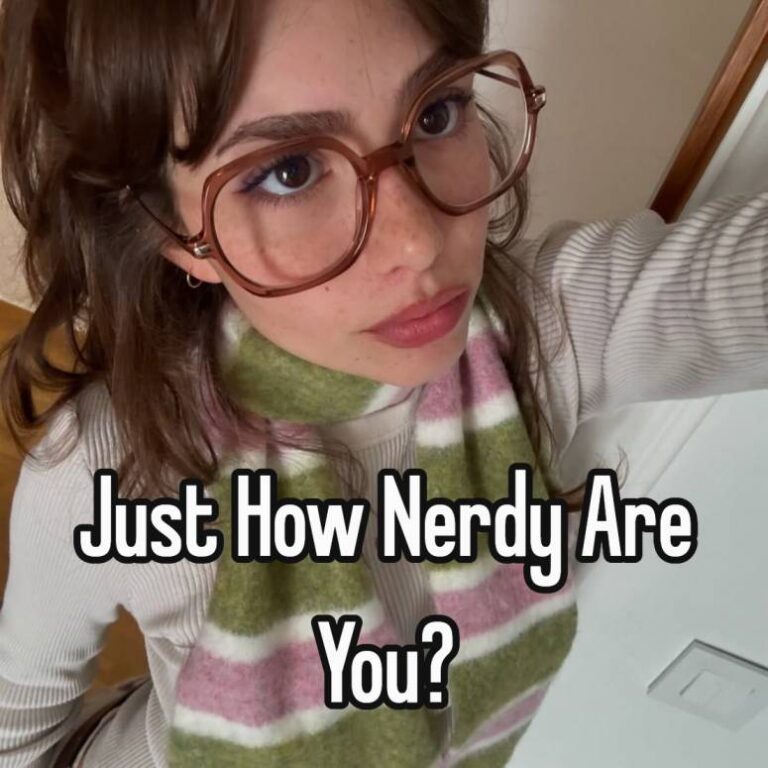 Just How Nerdy Are You?