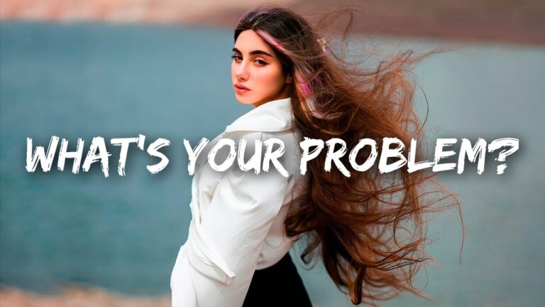what’s your problem?