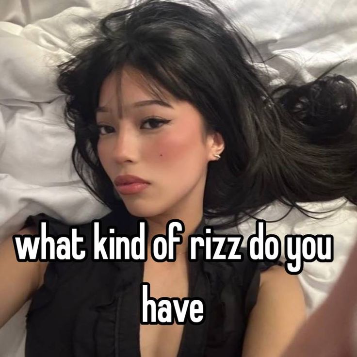 what kind of rizz do you have