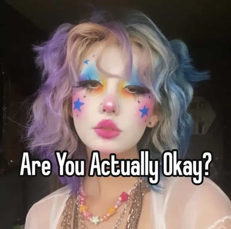 Are You Actually Okay?