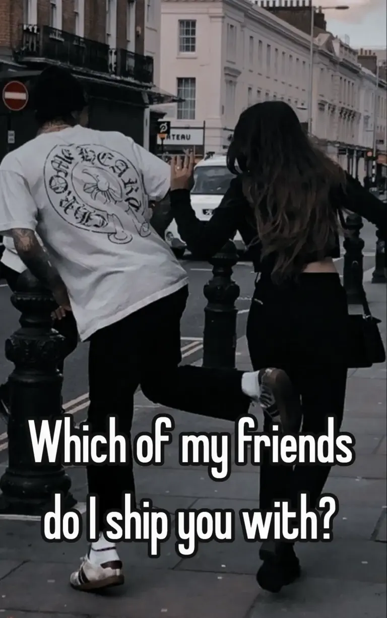 Which of my friends do I ship you with?