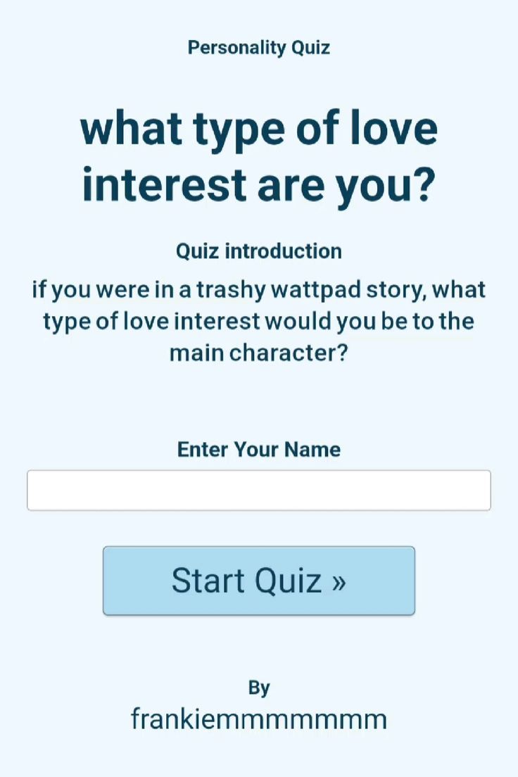 what type of love interest are you?