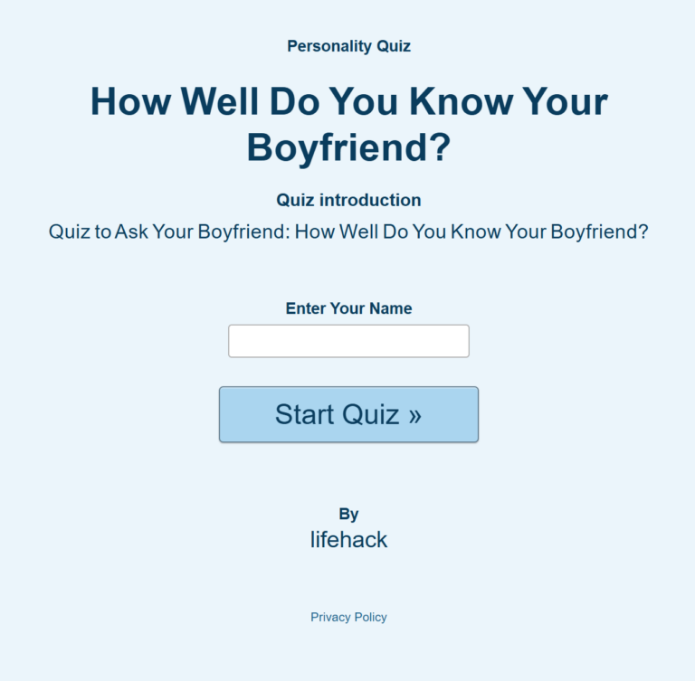 Quiz to Ask Your Boyfriend: How Well Do You Know Your Boyfriend?