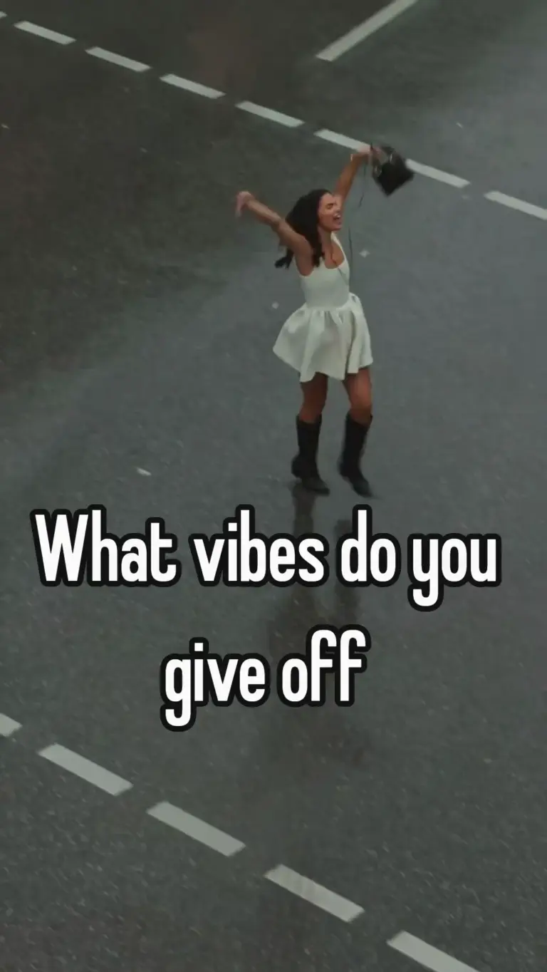 What vibes do you give off