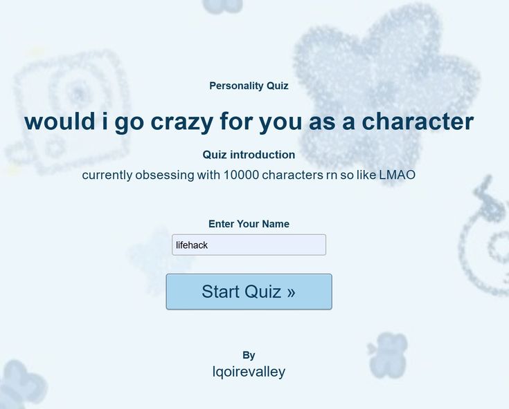 would i go crazy for you as a character