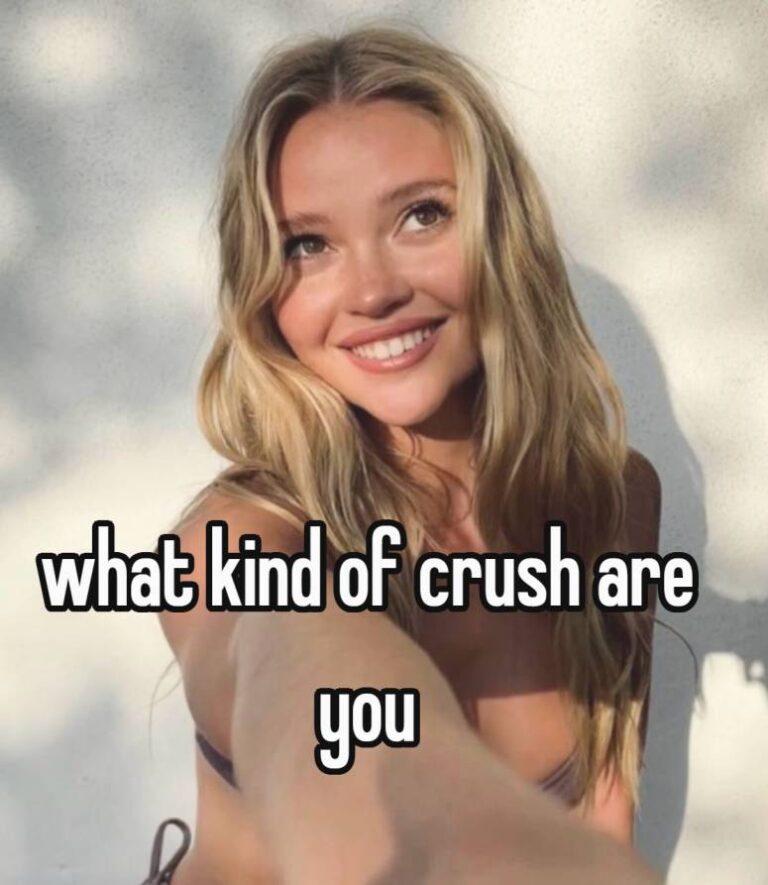 what kind of crush are you