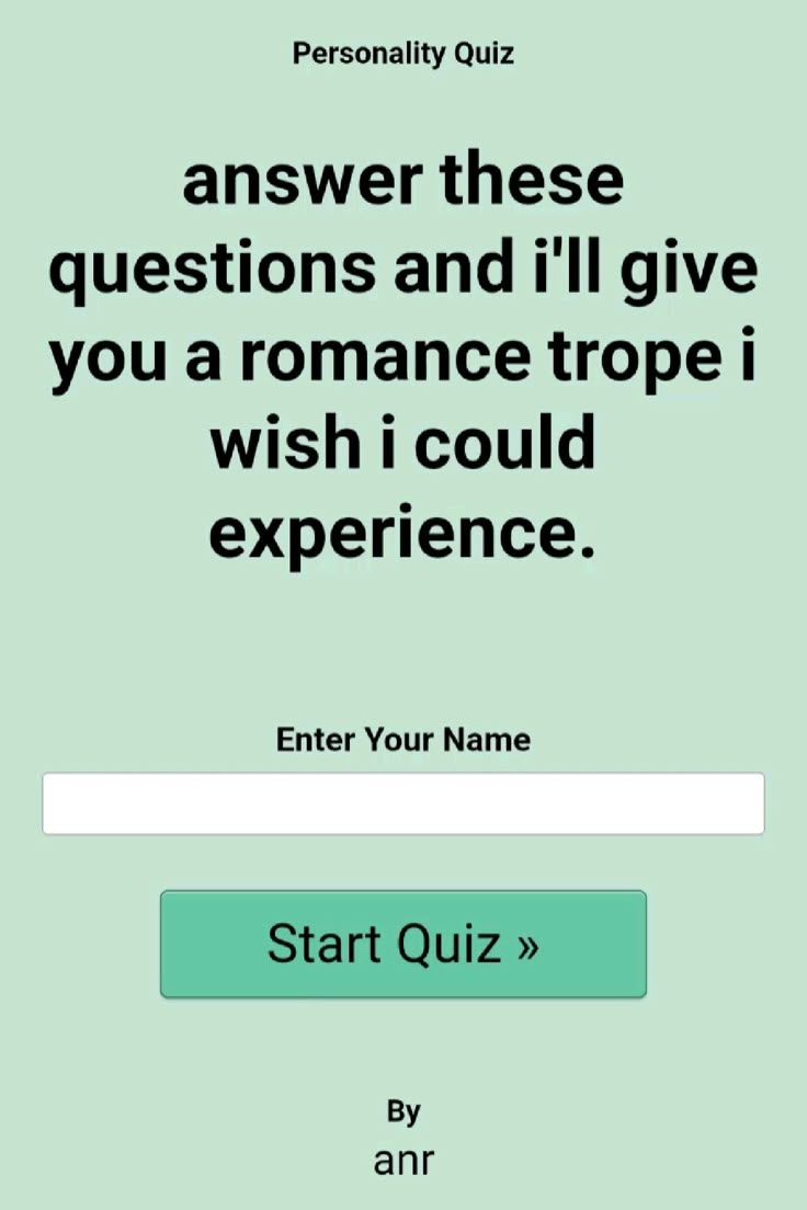 answer these questions and i’ll give you a romance trope i wish i could experience.