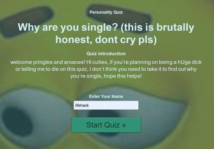 Why are you single? (this is brutally honest, dont cry pls)