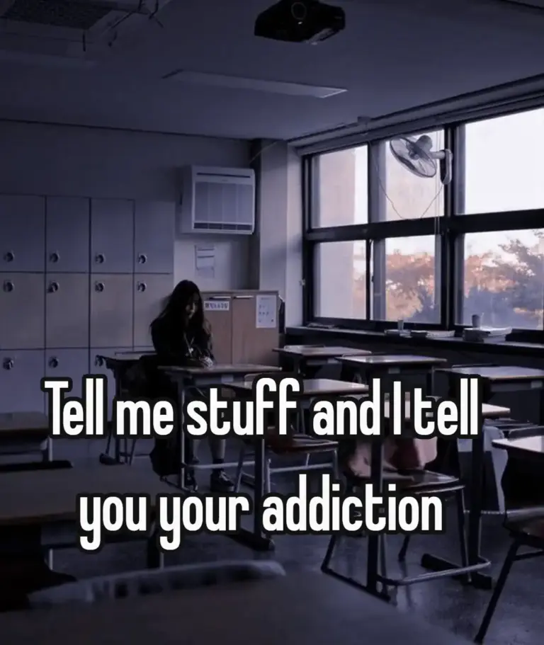 tell me stuff and I tell you your addiction