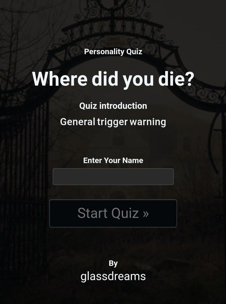 Where did you die?