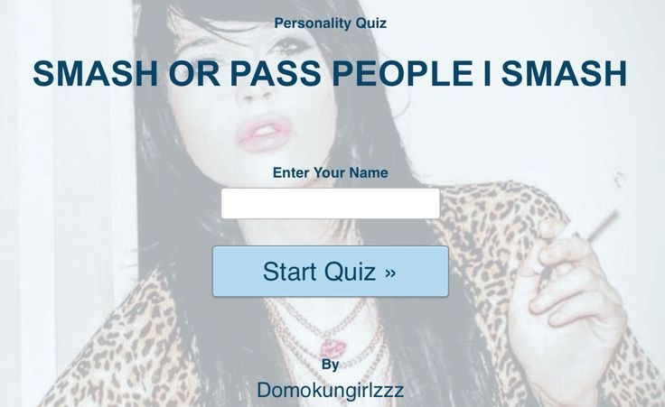 SMASH OR PASS PEOPLE I SMASH