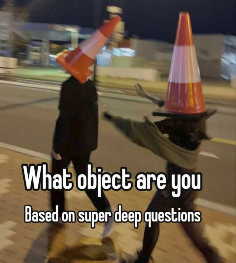What object are you based on super deep questions