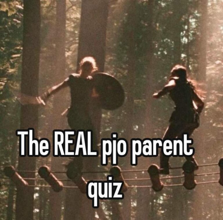 The REAL pjo parent quiz