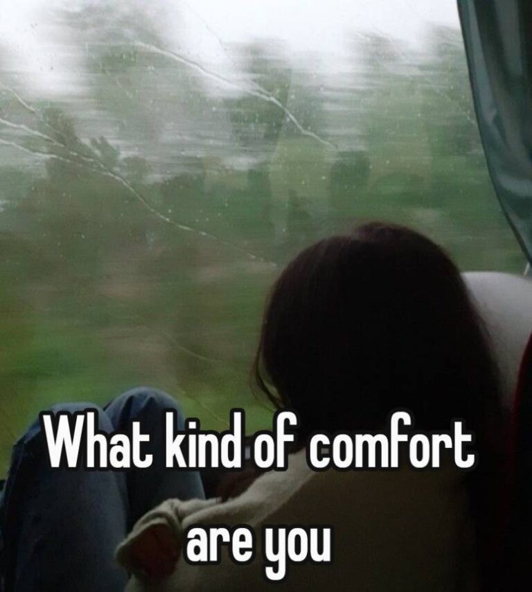 What kind of comfort are you