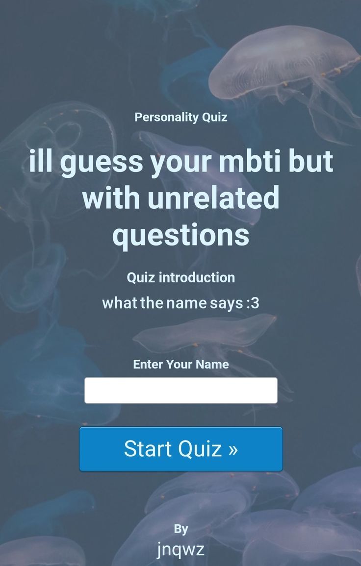 ill guess your mbti but with unrelated questions