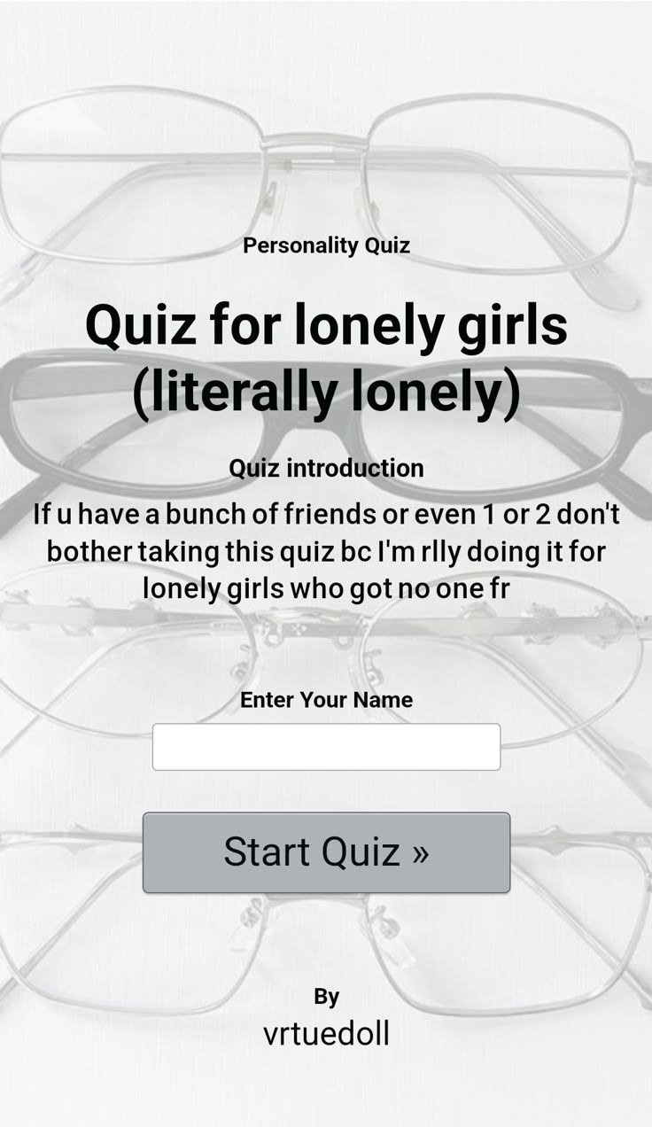 Quiz for lonely girls (literally lonely)