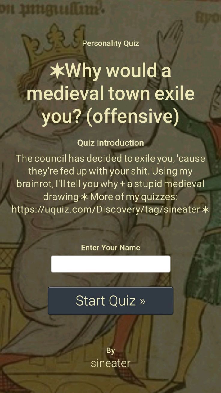 Why would a medieval town exile you?
