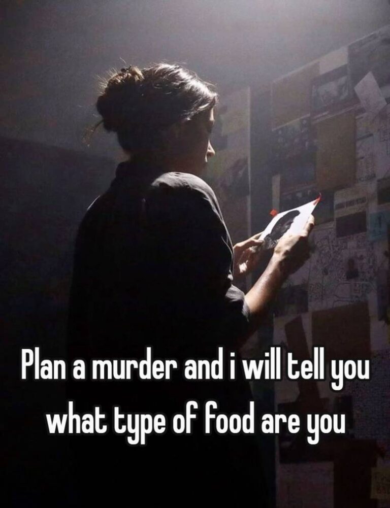 Plan a murder and i will tell you what type of food are you