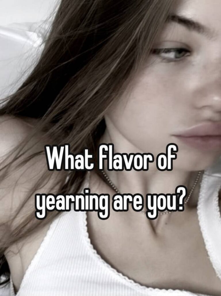 what flavor of yearning are you?