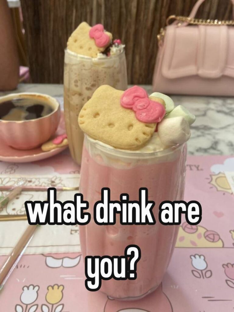what drink are you?