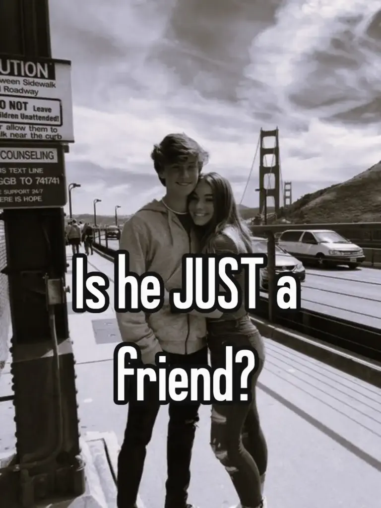 Is he JUST a friend