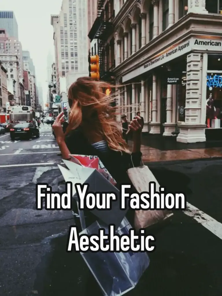 Find Your Fashion Aesthetic