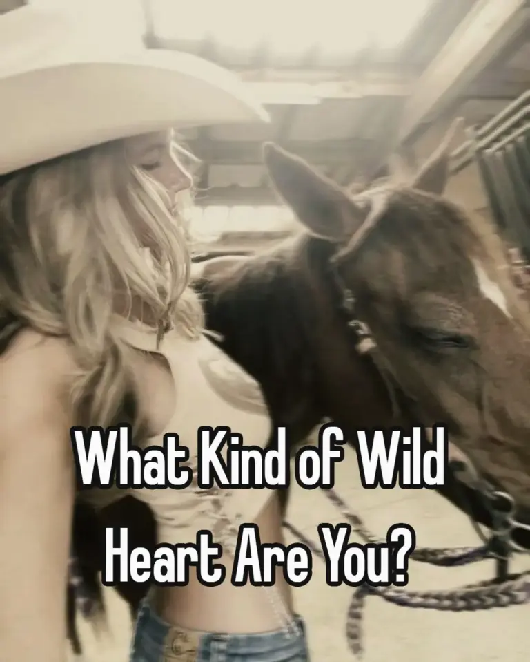 What Kind of Wild Heart Are You?