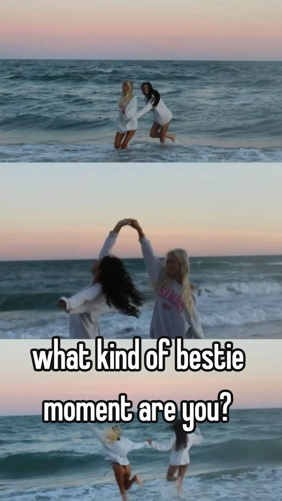 what kind of bestie moment are you
